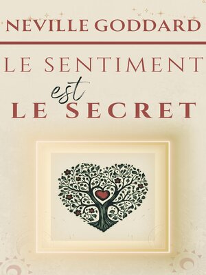 cover image of Le sentiment est le secret